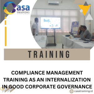 COMPLIANCE MANAGEMENT TRAINING AS AN INTERNALIZATION IN GOOD CORPORATE GOVERNANCE