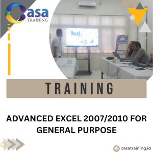 TRAINING ADVANCED EXCEL 2007/2010 FOR GENERAL PURPOSE