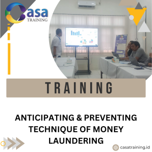 TRAINING ANTICIPATING & PREVENTING TECHNIQUE OF MONEY LAUNDERING