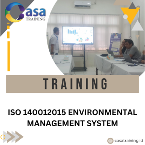 TRAINING ISO 140012015 ENVIRONMENTAL MANAGEMENT SYSTEM