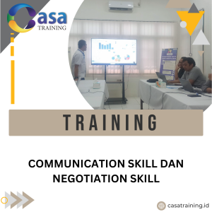 TRAINING COMMUNICATION SKILL DAN NEGOTIATION SKILL