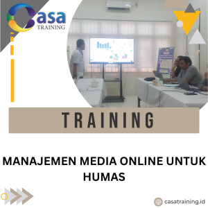 TRAINING MANAJEMEN MEDIA ONLINE UNTUK HUMAS
