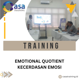 TRAINING EMOTIONAL QUOTIENT KECERDASAN EMOSI