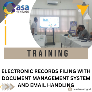 TRAINING ELECTRONIC RECORDS FILING WITH DOCUMENT MANAGEMENT SYSTEM AND EMAIL HANDLING