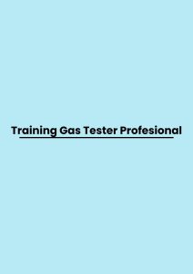 pelatihan Gas Tester Profesional di jogja