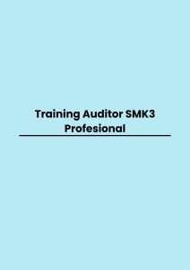 pelatihan Auditor SMK3 Profesional di jogja
