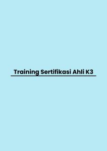 pelatihan Sertifikasi Ahli K3 di jogja