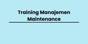 pelatihan Manajemen Maintenance di jogja