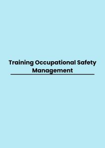 pelatihan Occupational Safety Management di jogja