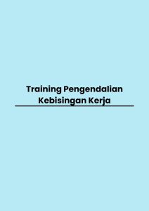 pelatihan Pengendalian Kebisingan Kerja di jogja