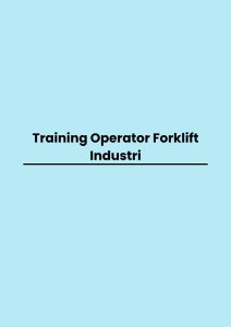 pelatihan Operator Forklift Industri di jogja