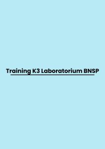 pelatihan K3 Laboratorium BNSP di jogja