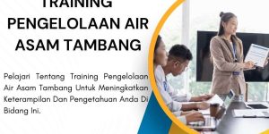 training PENGELOLAAN AIR ASAM TAMBANG di jakarta pelatihan PENGELOLAAN AIR ASAM TAMBANG di jakarta