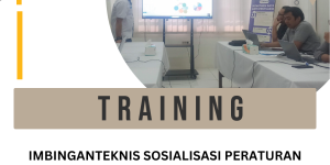 TRAINING IMBINGANTEKNIS SOSIALISASI PERATURAN PRESIDEN (PERPRES) NOMOR 4 TAHUN 2015 DAN PERATURAN MENTERI PU (PERMEN PU) NOMOR 31 TAHUN 2015 DILENGKAPI DENGAN TEKNIK MENYUSUN DOKUMEN PENGADAAN