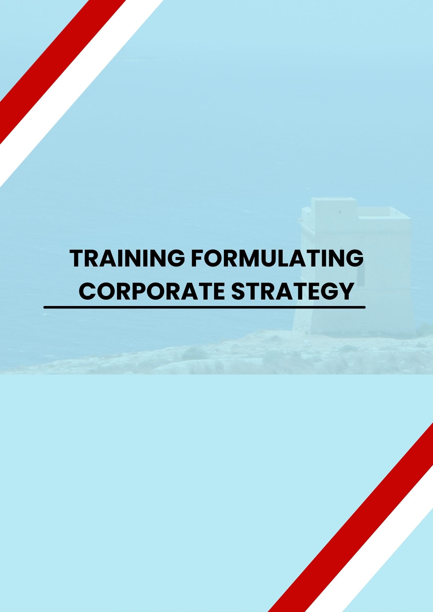 Formulating Courses TRAINING FORMULATING CORPORATE STRATEGY - Casa Training