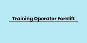 pelatihan Operator Forklift di jogja