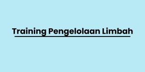 pelatihan Pengelolaan Limbah di jogja