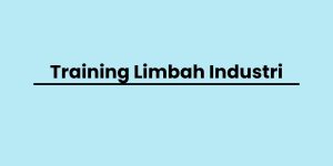 pelatihan Limbah Industri di jogja