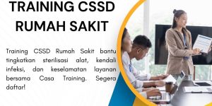 pelatihan CSSD RUMAH SAKIT di jakarta