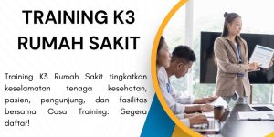 pelatihan K3 RUMAH SAKIT di jakarta