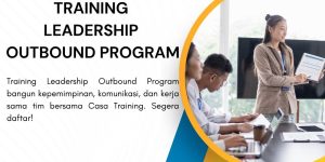 pelatihan LEADERSHIP OUTBOUND PROGRAM di jakarta