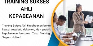 pelatihan SUKSES AHLI KEPABEANAN di jakarta