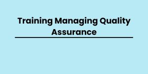 training Managing Quality Assurance di jogja, training Managing di jogja, training Quality Assurance di jogja, training Managing Quality Assurance di jogja, pelatihan Managing Quality Assurance di jogja,
