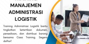 pelatihan MANAJEMEN ADMINISTRASI LOGISTIK di jogja