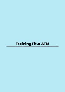 pelatihan Fitur ATM di jogja