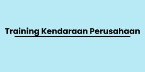 pelatihan Kendaraan Perusahaan di jogja