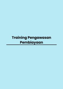 pelatihan Pengawasan Pembiayaan di jogja
