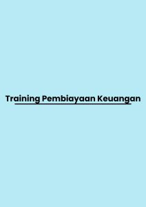 pelatihan Pembiayaan Keuangan di jogja