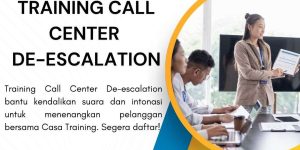 training CALL CENTER DE-ESCALATION di jakarta, training CALL CENTER DE-ESCALATION di jakarta, training CALL CENTER DE-ESCALATION di jakarta, training CALL CENTER DE-ESCALATION di jakarta, pelatihan CALL CENTER DE-ESCALATION di jakarta,