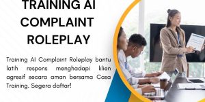 pelatihan AI COMPLAINT ROLEPLAY di jakarta
