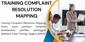 pelatihan COMPLAINT RESOLUTION MAPPING di jakarta