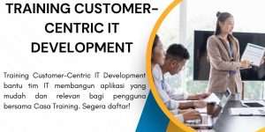 training CUSTOMER-CENTRIC IT DEVELOPMENT di jakarta, training CUSTOMER-CENTRIC IT DEVELOPMENT di jakarta, training CUSTOMER-CENTRIC IT DEVELOPMENT di jakarta, training CUSTOMER-CENTRIC IT DEVELOPMENT di jakarta, pelatihan CUSTOMER-CENTRIC IT DEVELOPMENT di jakarta,