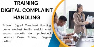 pelatihan DIGITAL COMPLAINT HANDLING di jakarta