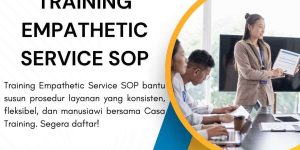 pelatihan EMPATHETIC SERVICE SOP di jakarta