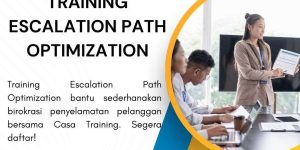 pelatihan ESCALATION PATH OPTIMIZATION di jakarta