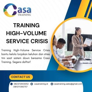 pelatihan HIGH-VOLUME SERVICE CRISIS di jakarta