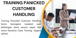 pelatihan PANICKED CUSTOMER HANDLING di jakarta