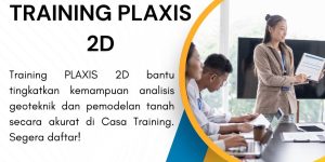 pelatihan PLAXIS 2D di jogja