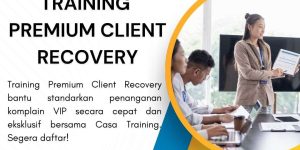pelatihan PREMIUM CLIENT RECOVERY di jakarta