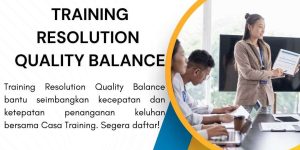 pelatihan RESOLUTION QUALITY BALANCE di jakarta