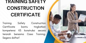 pelatihan SAFETY CONSTRUCTION CERTIFICATE di jogja
