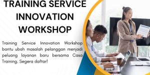 pelatihan SERVICE INNOVATION WORKSHOP di jakarta