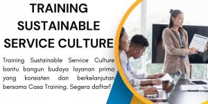 pelatihan SUSTAINABLE SERVICE CULTURE di jakarta