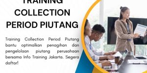 pelatihan COLLECTION PERIOD PIUTANG di jakarta