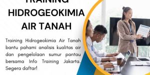 pelatihan HIDROGEOKIMIA AIR TANAH di jakarta