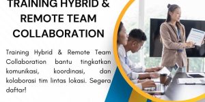 pelatihan HYBRID & REMOTE TEAM COLLABORATION di jakarta